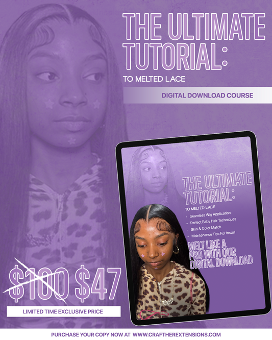The Ultimate Lace Melt Tutorial